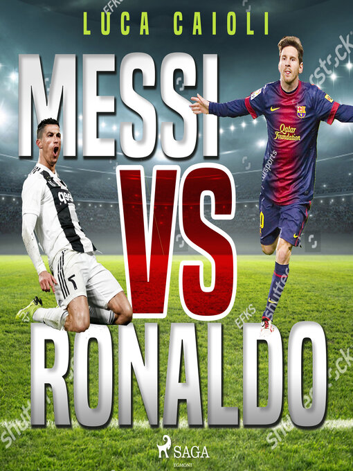 Title details for Messi vs Ronaldo by Luca Caioli - Available